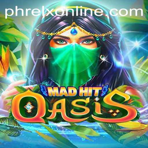 MadHitOasis: Unveiling a New Game Era with PHRELX
