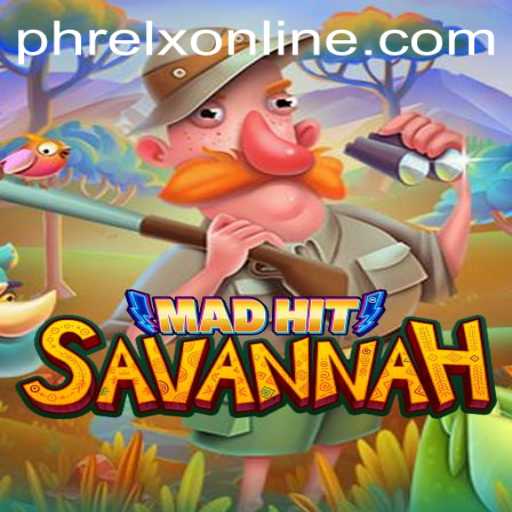 MadHitSavannah: A Thrilling Adventure Game That Combines Strategy and Excitement